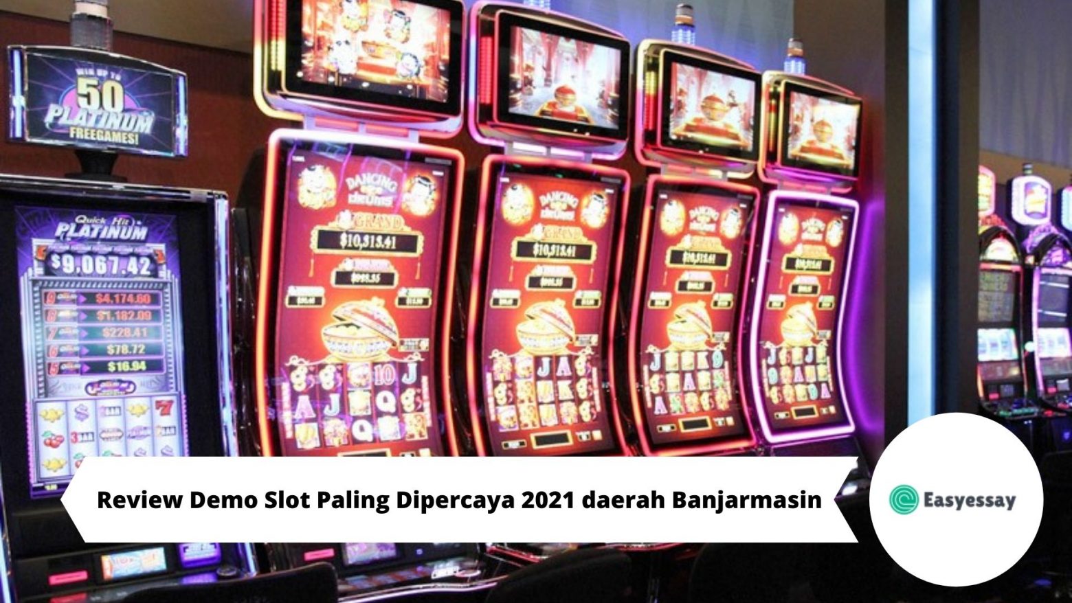 Review Demo Slot Paling Dipercaya 2021 daerah Banjarmasin