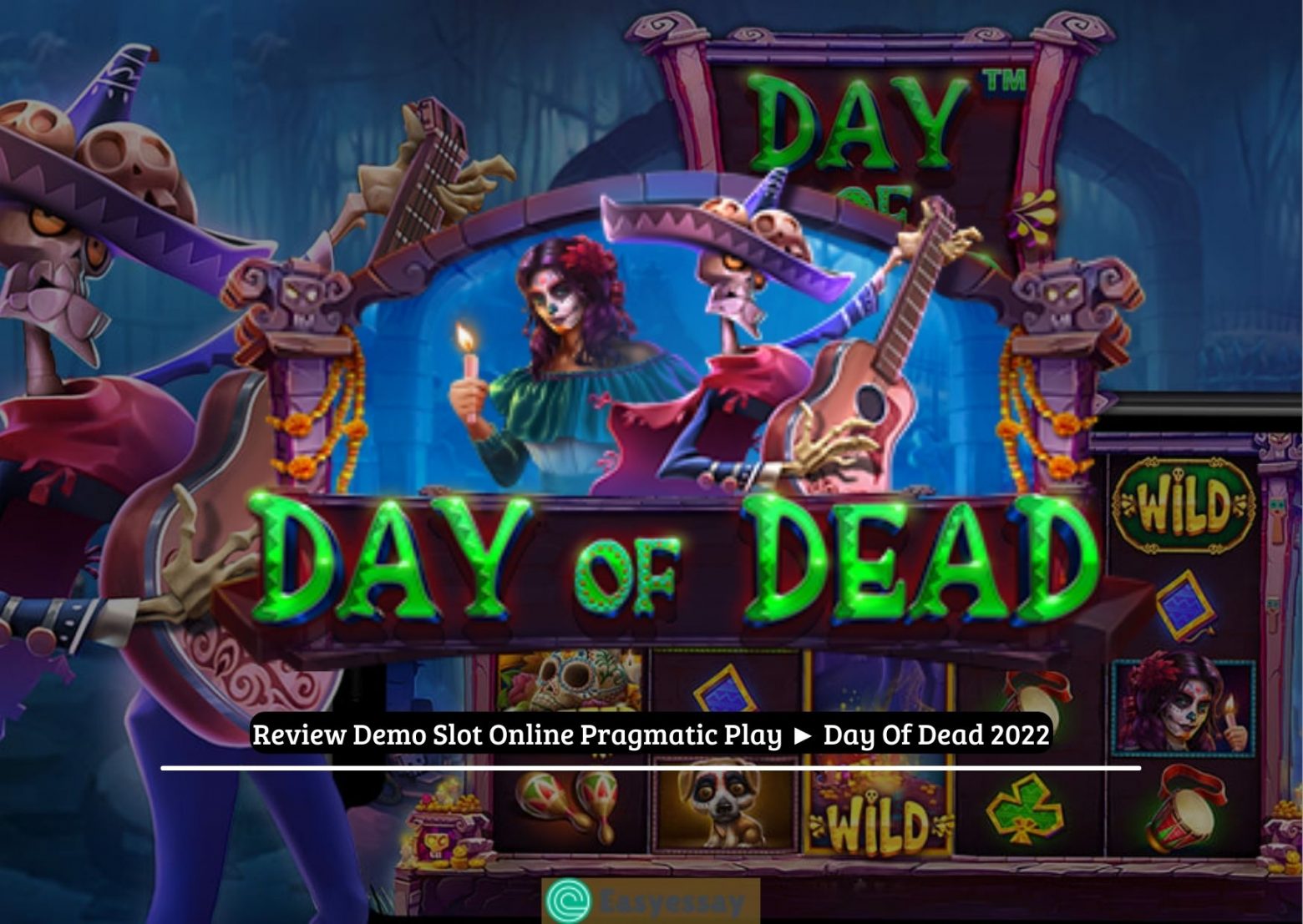 Review Demo Slot Online Pragmatic Play ► Day Of Dead 2022