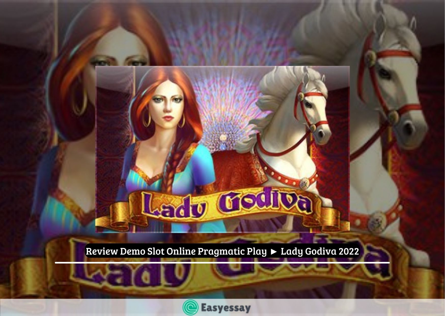Review Demo Slot Online Pragmatic Play ► Lady Godiva 2022