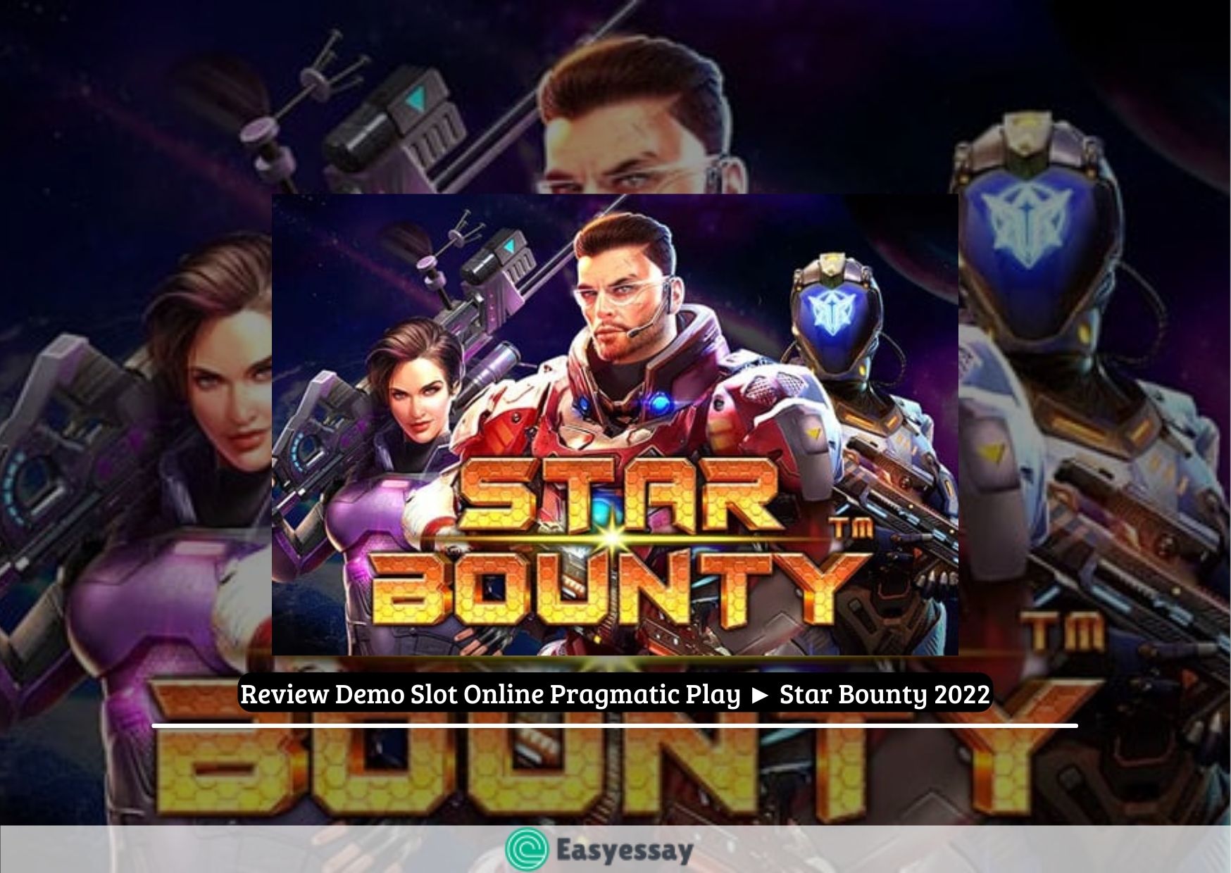 Review Demo Slot Online Pragmatic Play ► Star Bounty 2022