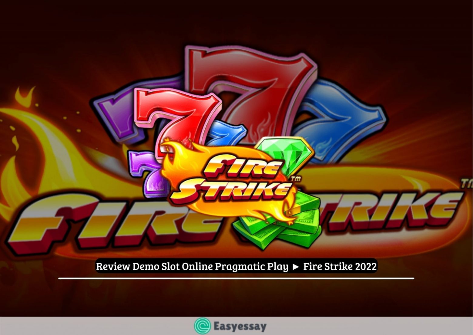 Review Demo Slot Online Pragmatic Play ► Fire Strike 2022