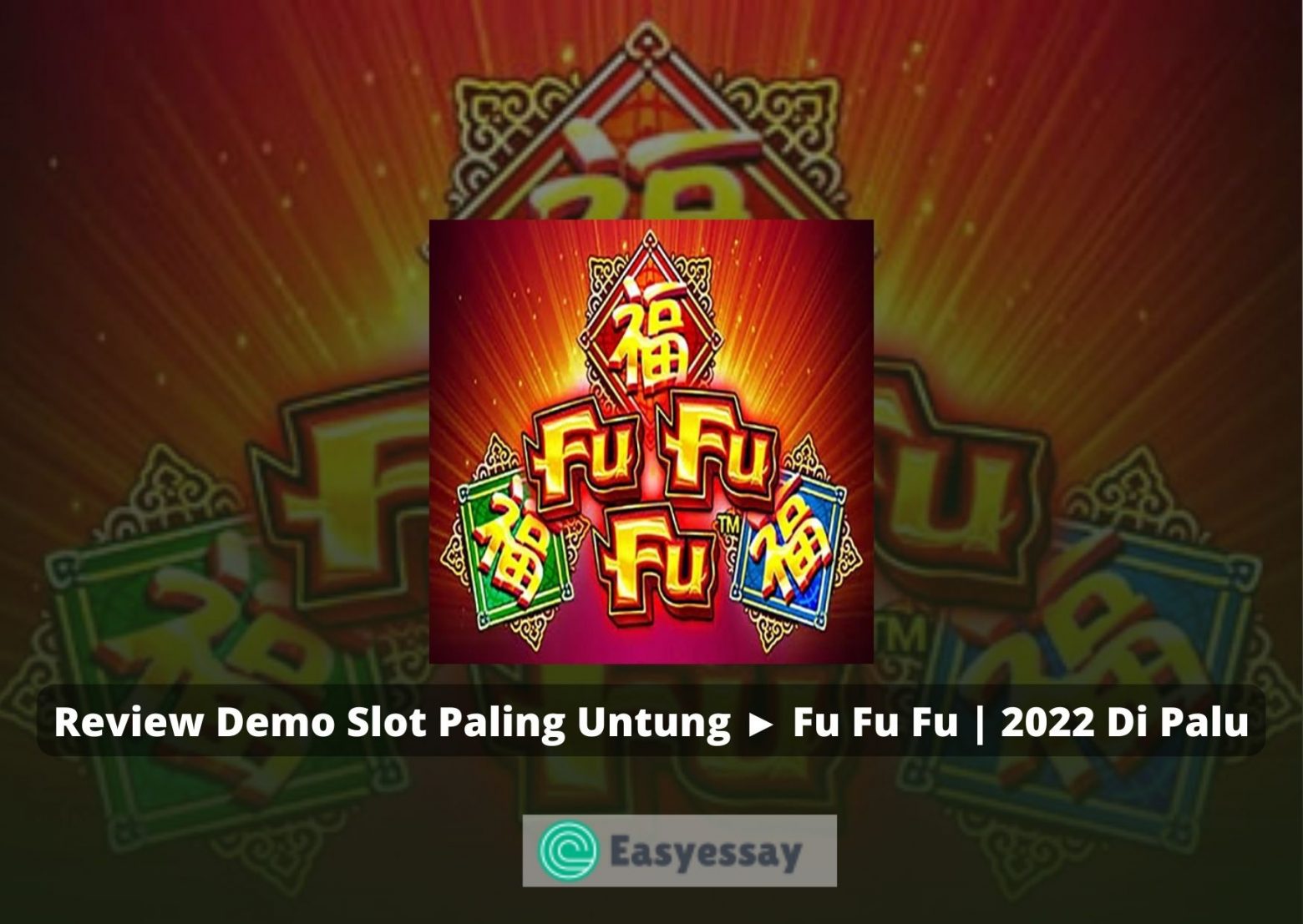 Review Demo Slot Paling Untung ► Fu Fu Fu | 2022 Di Palu